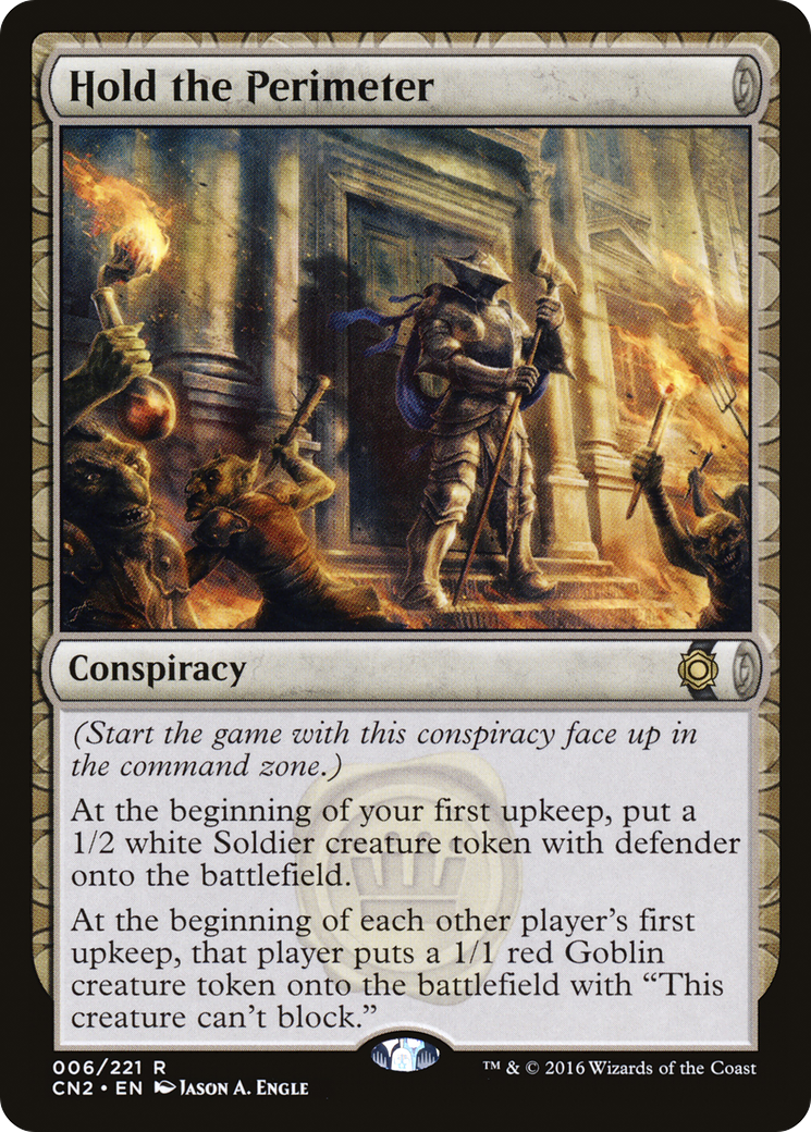 Image of Hold the Perimeter (CN2-006) - Conspiracy: Take the Crown: (draft) Foil