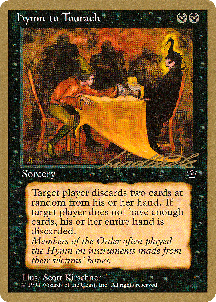 Image of Hymn to Tourach (Table) - 1996 Leon Lindback (FEM) (WCD-) - Pro Tour Collector Set