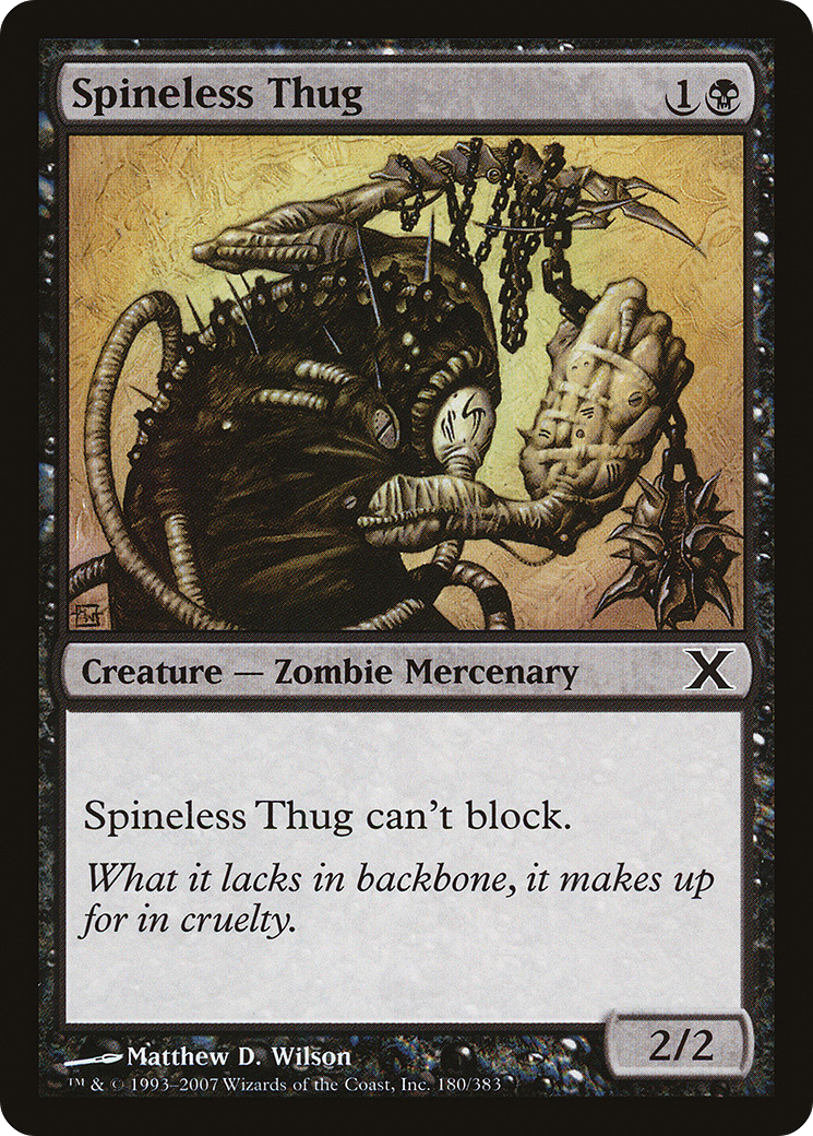 Image of Spineless Thug (10E-180) - Tenth Edition