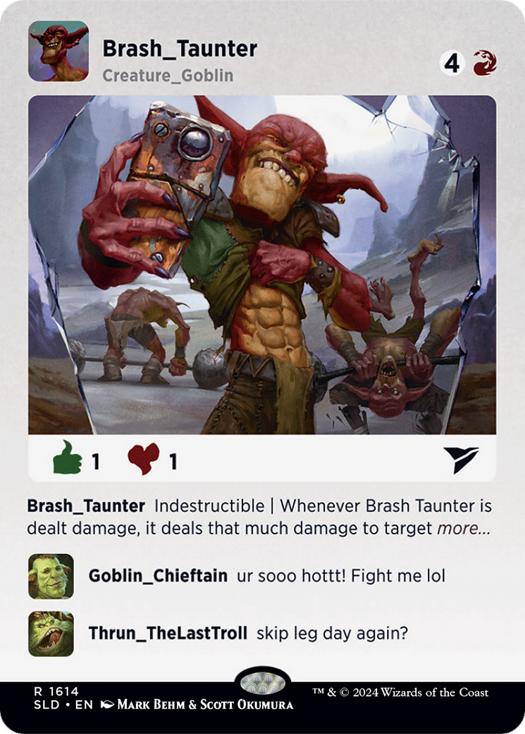 Image of Brash Taunter (SLD-1614) - Secret Lair Drop (Borderless) Foil