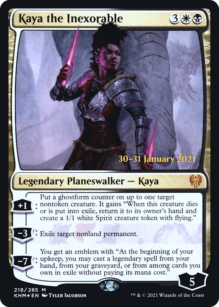 Image of Kaya the Inexorable (PRE-218) - Kaldheim Promos Foil