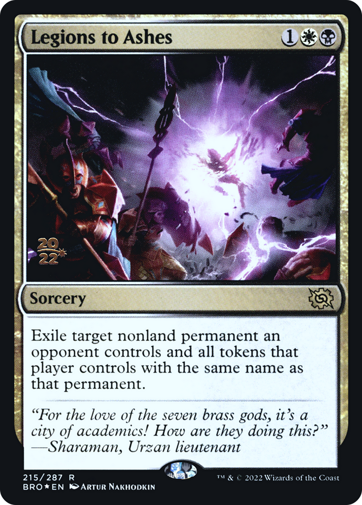 Image of Legions to Ashes (PRE-215) - The Brothers' War Promos Foil
