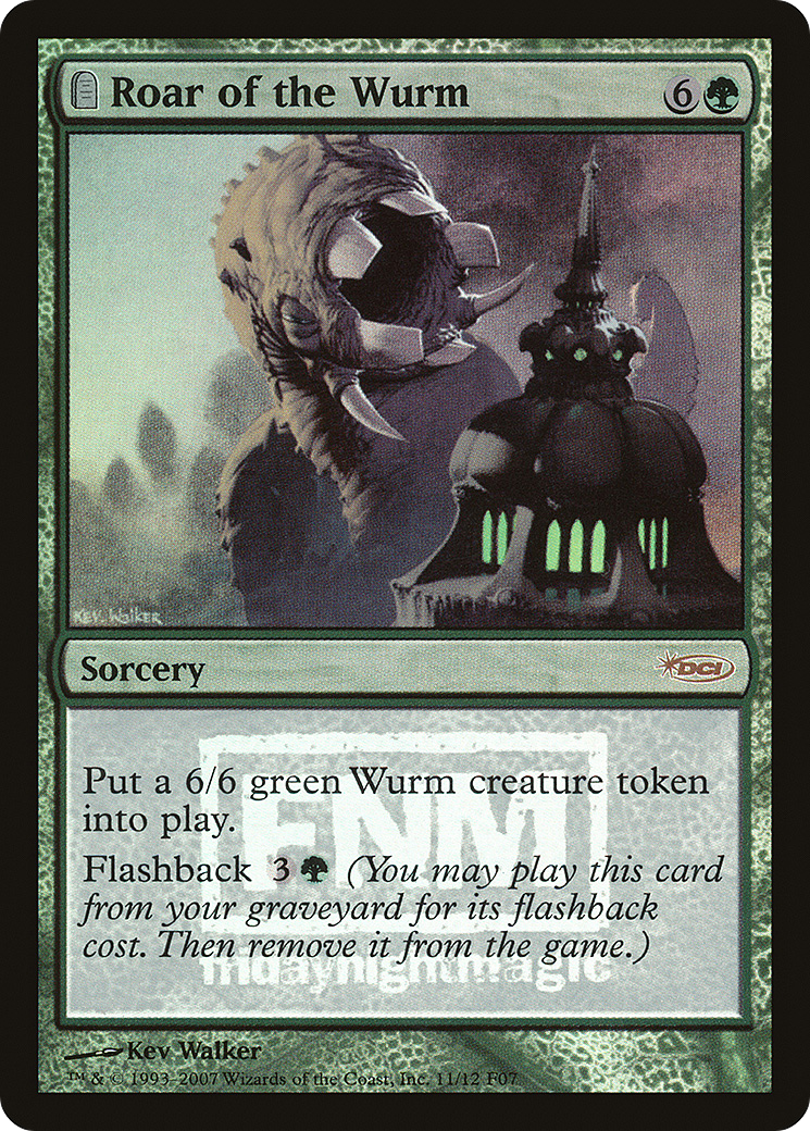 Image of Roar of the Wurm (FNM-) - Friday Night Magic 2007: (tombstone) Foil