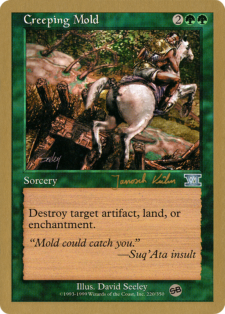 Image of Creeping Mold - 2000 Janosch Kuhn (6ED) (SB) (WCD-) - World Championship Decks 2000