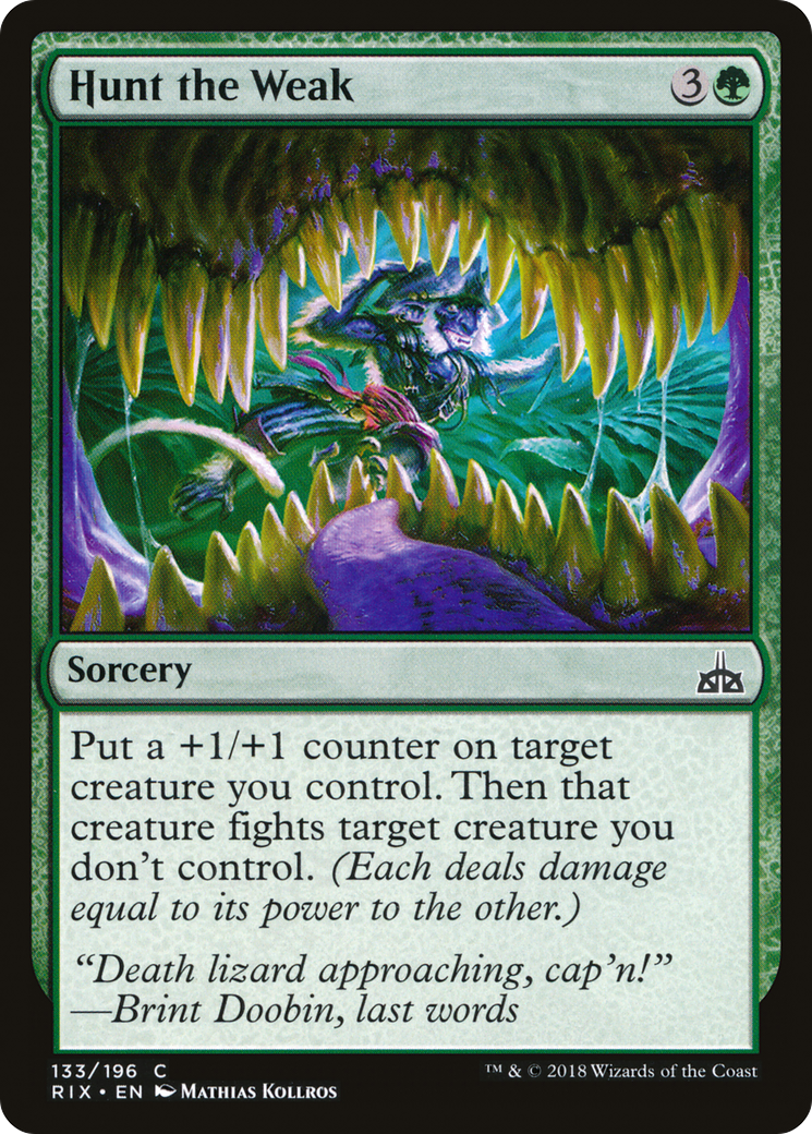 Image of Hunt the Weak (RIX-133) - Rivals of Ixalan