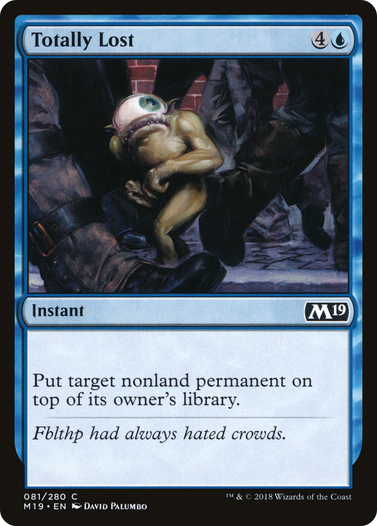 Image of Totally Lost (M19-081) - Core Set 2019 Foil