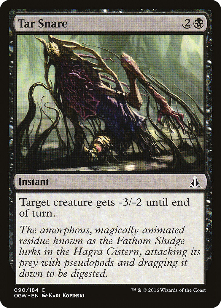 Image of Tar Snare (OGW-090) - Oath of the Gatewatch