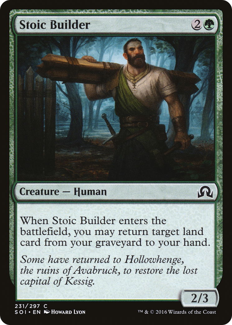 Image of Stoic Builder (SOI-231) - Shadows over Innistrad