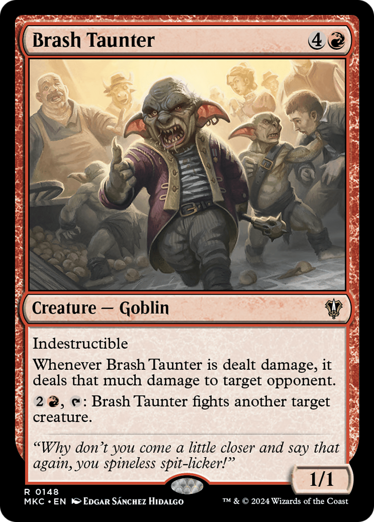 Image of Brash Taunter (MKC-148) - Murders at Karlov Manor Commander