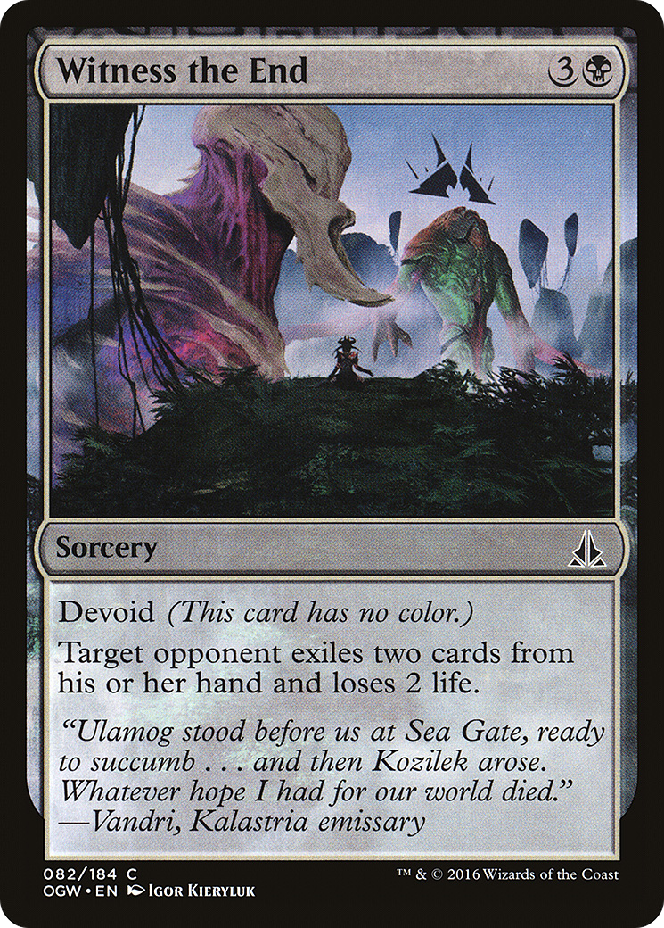 Image of Witness the End (OGW-082) - Oath of the Gatewatch: (devoid)