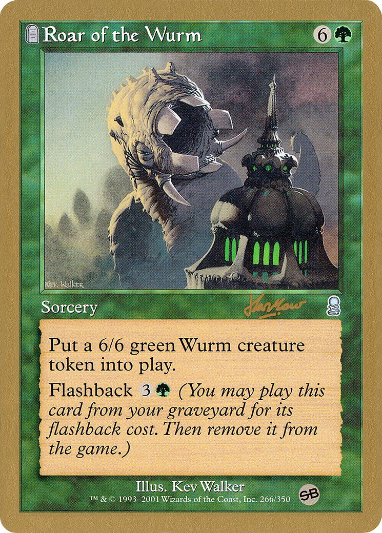 Image of Roar of the Wurm - 2002 Sim Han How (ODY) (SB) (WCD-) - World Championship Decks 2002: (tombstone)
