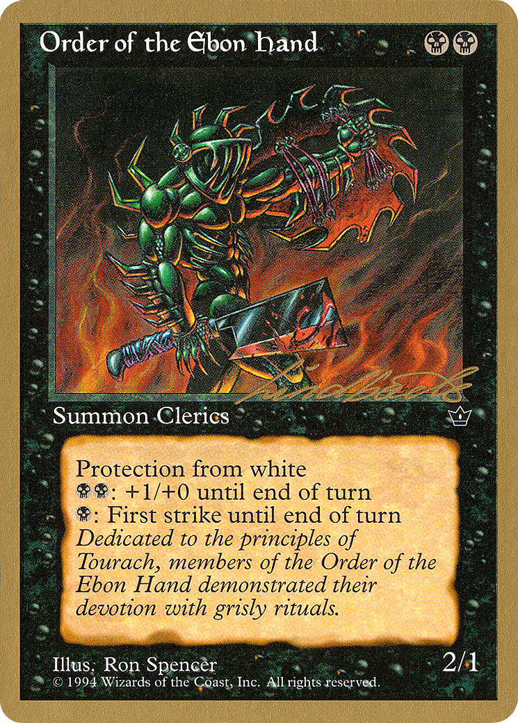 Image of Order of the Ebon Hand (Spencer) - 1996 Leon Lindback (FEM) (WCD-) - Pro Tour Collector Set