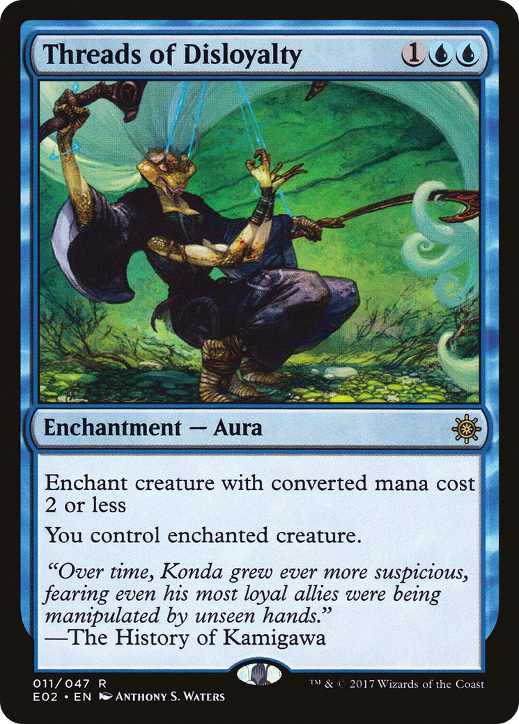 Image of Threads of Disloyalty (E02-011) - Explorers of Ixalan