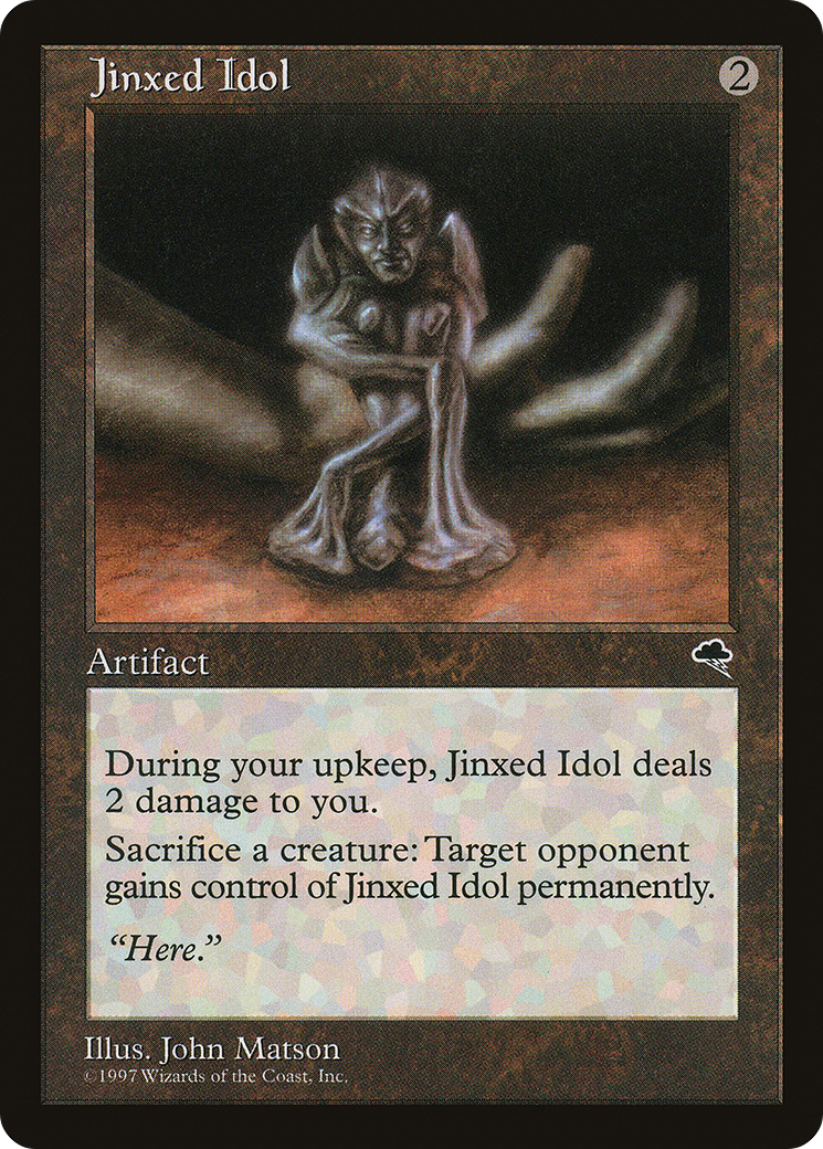 Image of Jinxed Idol (TMP-293) - Tempest