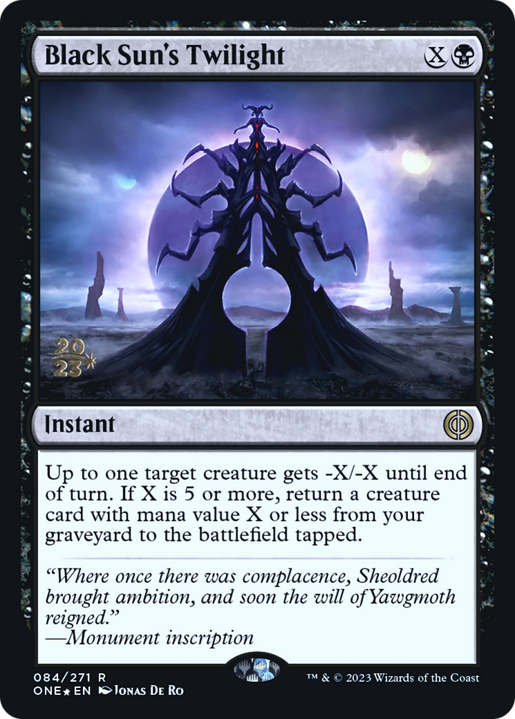 Image of Black Sun's Twilight (PRE-084) - Phyrexia: All Will Be One Promos Foil