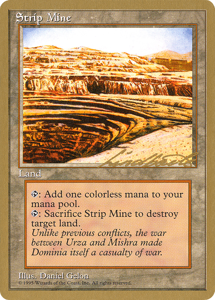 Image of Strip Mine - 1996 Leon Lindback (4ED) (WCD-) - Pro Tour Collector Set