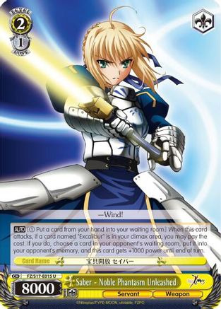 Image of Saber - Noble Phantasm Unleashed (FZ/S17-E015 U) - Fate/Zero