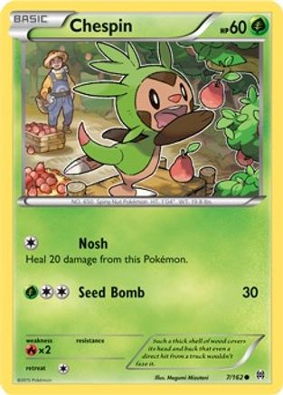 Image of Chespin (7) 007/162  XY  BREAKthrough - Common