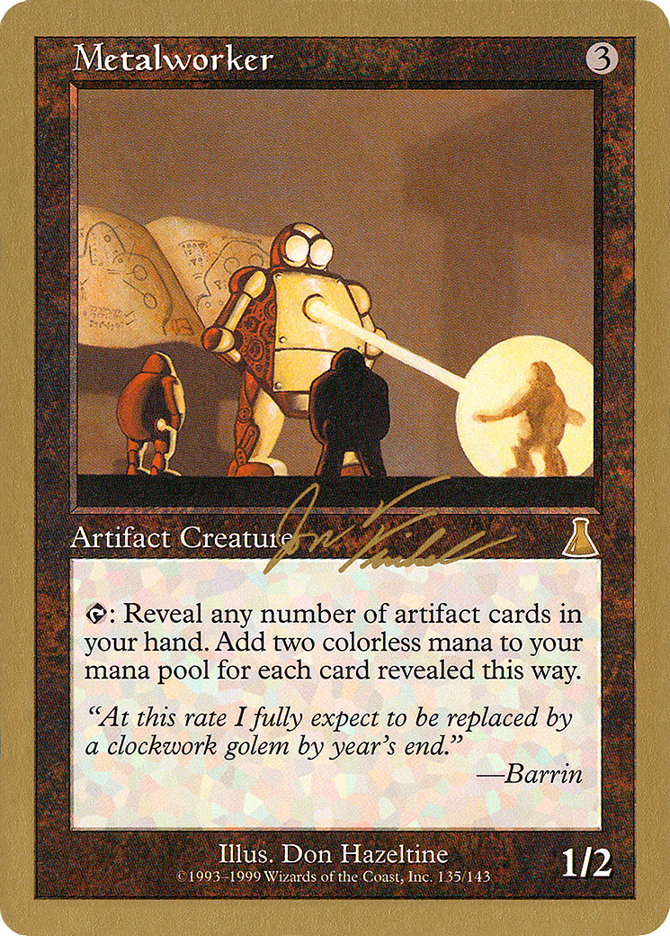 Image of Metalworker - 2000 Jon Finkel (UDS) (WCD-) - World Championship Decks 2000
