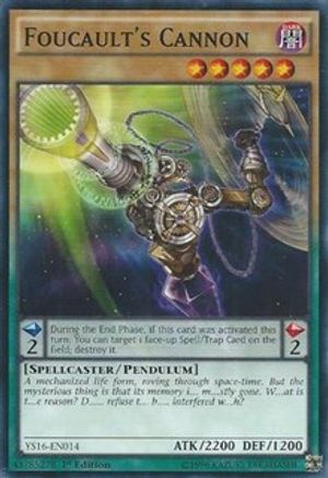 Image of Foucault's Cannon (YS16-EN014) - Starter Deck: Yuya 1st Edition