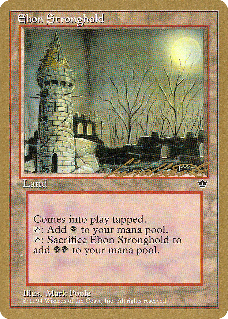 Image of Ebon Stronghold - 1996 Leon Lindback (FEM) (WCD-) - Pro Tour Collector Set