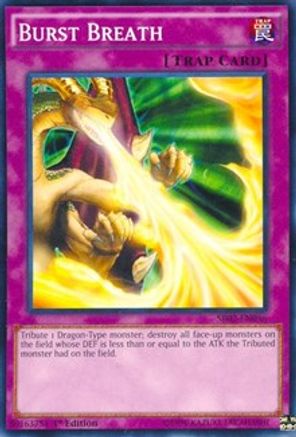Image of Burst Breath (SR02-EN036) - Structure Deck: Rise of the True Dragons 1st Edition