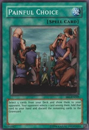 Image of Painful Choice (SRL-049) - Spell Ruler Unlimited