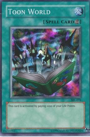 Image of Toon World (SRL-076) - Spell Ruler Unlimited