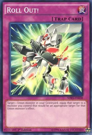 Image of Roll Out! (SDKS-EN038) - Structure Deck: Seto Kaiba Unlimited