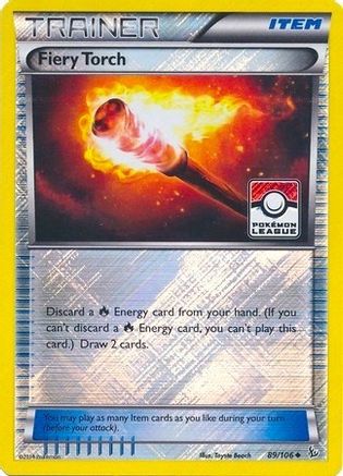 Image of Fiery Torch 089/106  - Reverse Holofoil League & Championship Cards - Promo