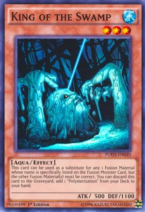 Image of King of the Swamp (FUEN-EN040) - Fusion Enforcers 1st Edition