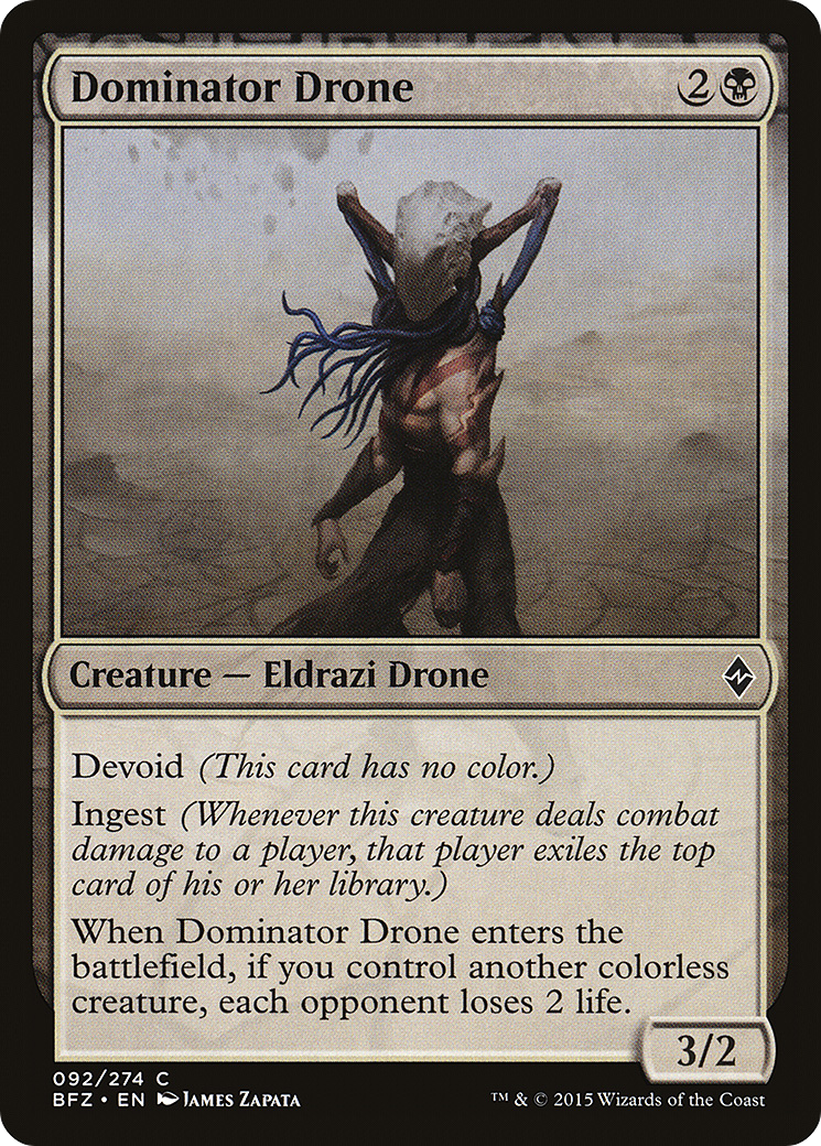 Image of Dominator Drone (BFZ-092) - Battle for Zendikar: (devoid)
