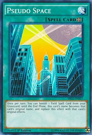 Image of Pseudo Space (SR03-EN027) - Structure Deck: Machine Reactor 1st Edition