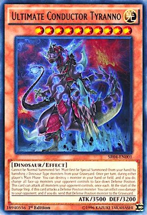 Image of Ultimate Conductor Tyranno (SR04-EN001) - Structure Deck: Dinosmasher's Fury 1st Edition