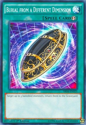Image of Burial from a Different Dimension (SR04-EN025) - Structure Deck: Dinosmasher's Fury 1st Edition