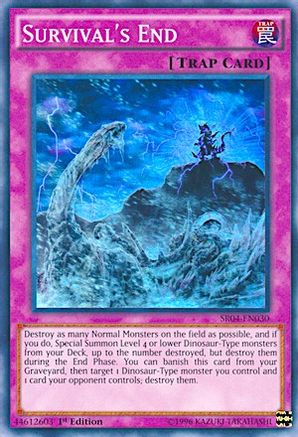Image of Survival's End (SR04-EN030) - Structure Deck: Dinosmasher's Fury 1st Edition