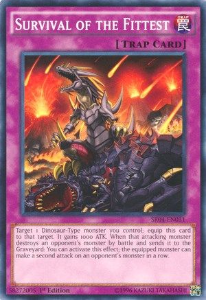 Image of Survival of the Fittest (SR04-EN031) - Structure Deck: Dinosmasher's Fury 1st Edition