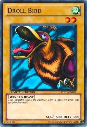 Image of Droll Bird (WP11-EN001) - World Championship 2011 Card Pack Limited