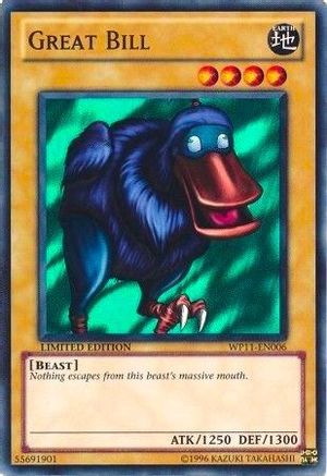 Image of Great Bill (WP11-EN006) - World Championship 2011 Card Pack Limited