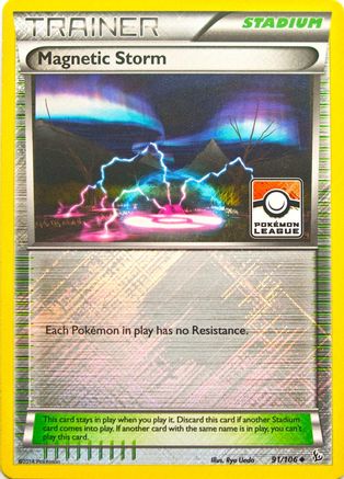Image of Magnetic Storm 091/106  - Reverse Holofoil League & Championship Cards - Promo