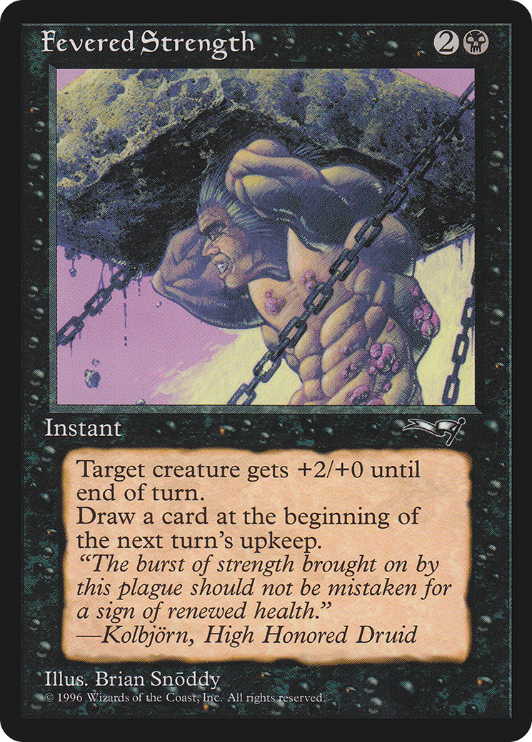 Image of Fevered Strength (ALL-011) - Alliances