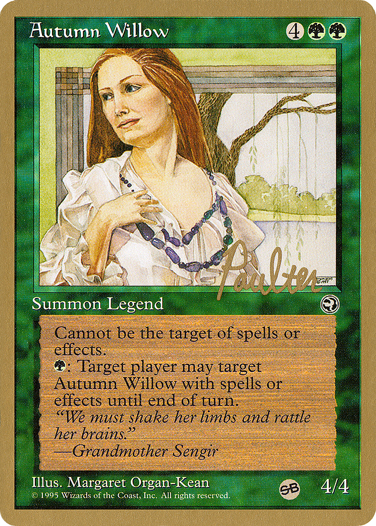 Image of Autumn Willow - 1996 Preston Poulter (HML) (SB) (WCD-) - Pro Tour Collector Set