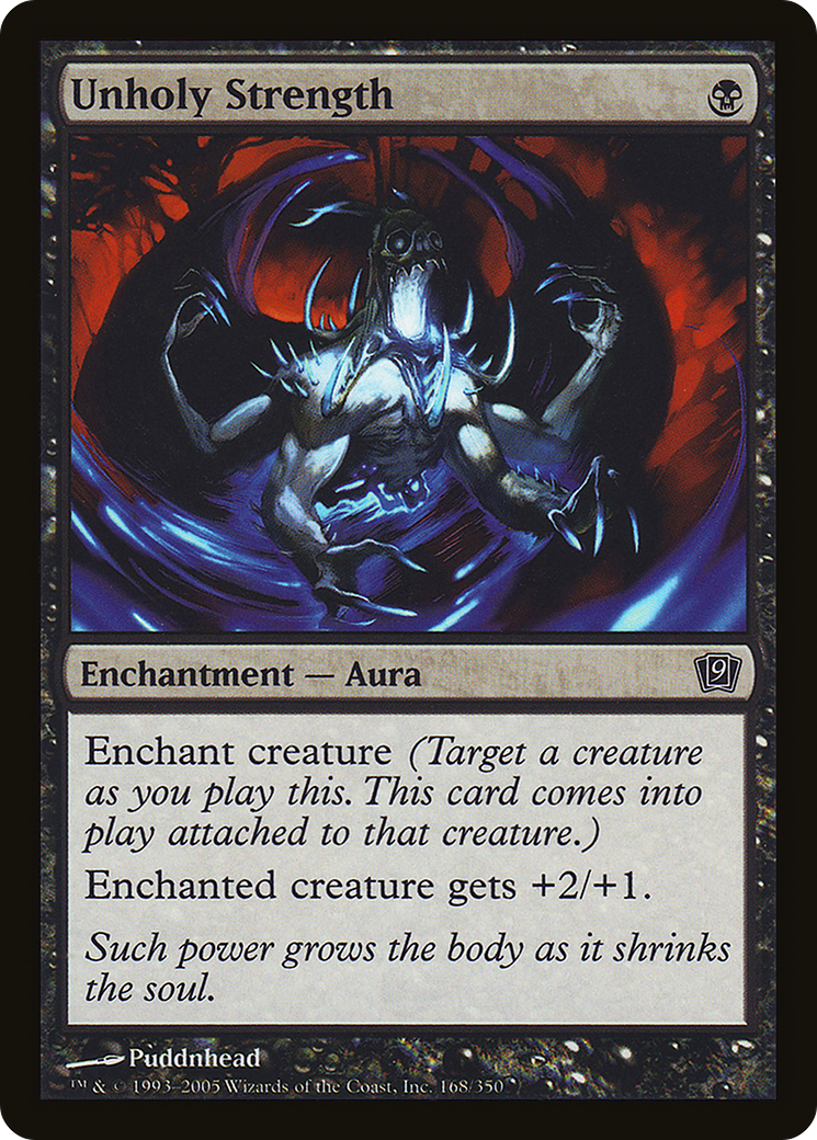Image of Unholy Strength (9ED-168) - 9th Edition Foil