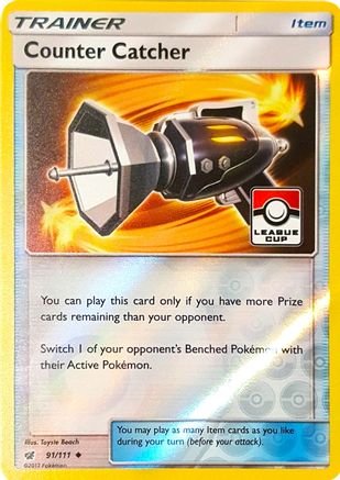 Image of Counter Catcher 091/111  - Reverse Holofoil League & Championship Cards - Promo