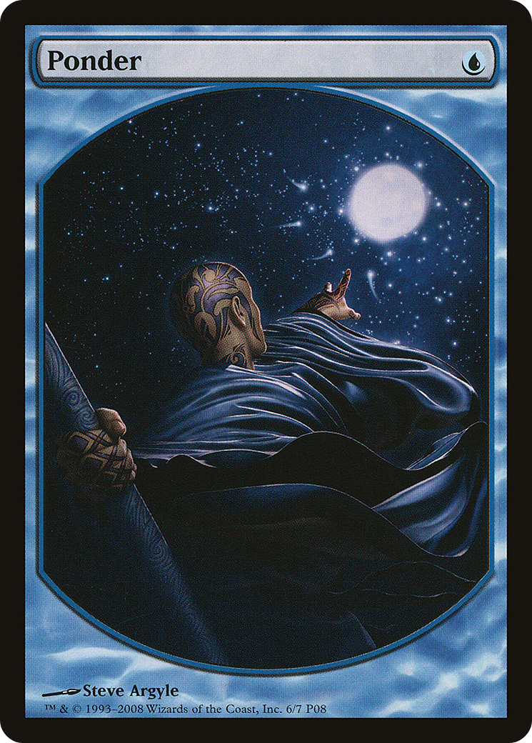 Image of Ponder (MPRP-006) - Magic Player Rewards 2008
