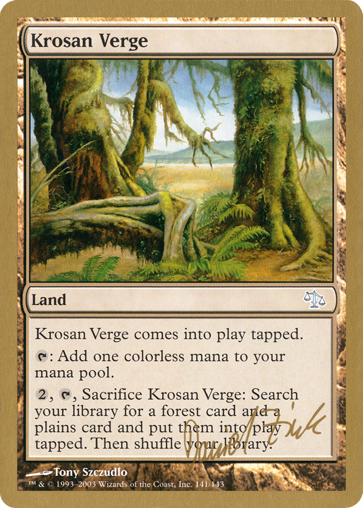 Image of Krosan Verge - 2003 Daniel Zink (JUD) (WCD-) - World Championship Decks 2003