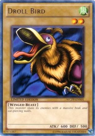 Image of Droll Bird (WCPP-EN001) - World Championship 2010 Card Pack Limited