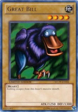 Image of Great Bill (WCPP-EN006) - World Championship 2010 Card Pack Limited