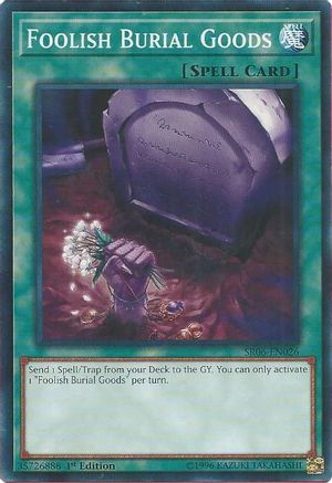 Image of Foolish Burial Goods (SR06-EN026) - Structure Deck: Lair of Darkness 1st Edition