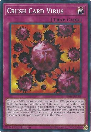 Image of Crush Card Virus (SR06-EN031) - Structure Deck: Lair of Darkness 1st Edition